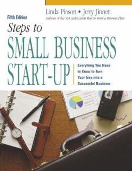 Paperback Steps to Small Business Start-Up: Everything You Need to Know to Turn Your Idea Into a Successful Business Book