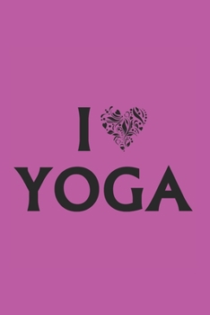I Love Yoga Notebook: Graph Paper Journal 6x9 - 120 Pages