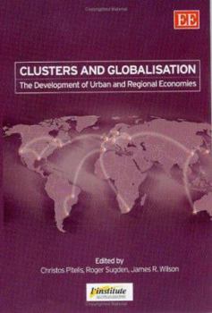 Clusters and Globalisation: The Development of Economies