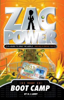 Boot Camp - Book #15 of the Zac Power: Classic