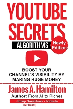 Paperback YouTube Secrets Algorithm: Boost Your Channel's Visibility by Making Huge Money Book