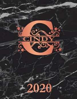 Paperback Cindy: 2020. Personalized Name Weekly Planner Diary 2020. Monogram Letter C Notebook Planner. Black Marble & Rose Gold Cover. Book
