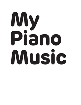 Blank Sheet Piano Music Notebook for Kids : 100 Large Pages (8. 5 X 11in) of Wide Staff Manuscript, Perfect for Learning Piano