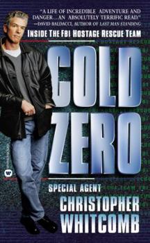 Mass Market Paperback Cold Zero: Inside the FBI Hostage Rescue Team Book