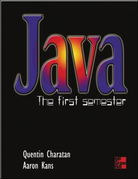 Paperback Java : The First Semester Book