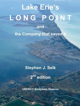 Hardcover Lake Erie's Long Point and the Company that saved it Book