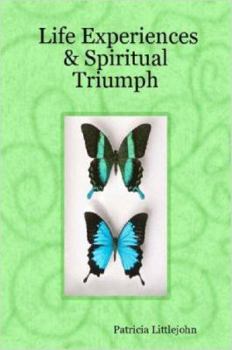 Paperback Life Experiences & Spiritual Triumph Book