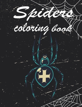 Paperback Spiders coloring book: For kids or Toddler Coloring Activity Book high quality Book