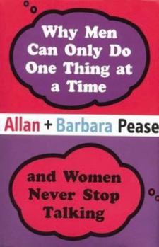 Paperback Why Men Can Do Only One Thing at a Time: And Women Never Stop Talking Book