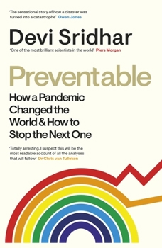 Hardcover Preventable: How a Pandemic Changed the World & How to Stop the Next One Book