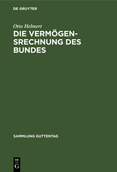 Hardcover Die Vermögensrechnung des Bundes [German] Book