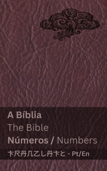 Paperback A Bíblia (Números) / The Bible (Numbers): Tranzlaty Português English [Portuguese] Book