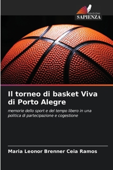 Paperback Il torneo di basket Viva di Porto Alegre [Italian] Book