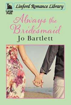 Paperback Always the Bridesmaid [Large Print] Book