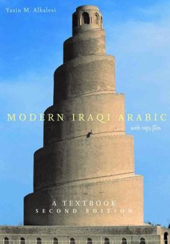 Paperback Modern Iraqi Arabic with MP3 Files: A Textbook, Second Edition [With MP3 Files] Book