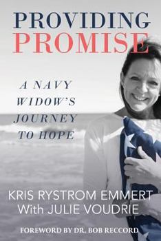 Paperback Providing Promise: A Navy Widow's Journey to Hope Book
