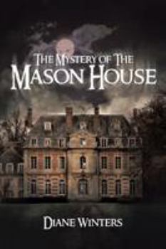 The Mystery of the Mason House