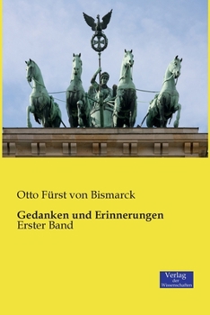 Paperback Gedanken und Erinnerungen: Erster Band [German] Book