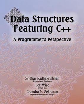 Paperback Data Structures Featuring C++ A Programmer's Perspective: Data Structures in C++ Book