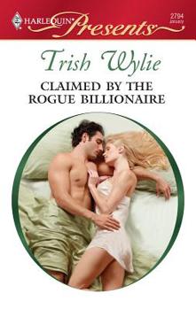 Claimed by the Rogue Billionaire - Book  of the Exclusively His