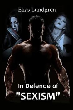 Paperback In Defence of "Sexism" Book