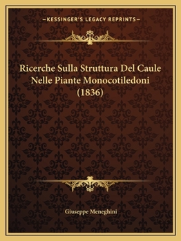 Ricerche Sulla Struttura Del Caule Nelle Piante Monocotiledoni ......