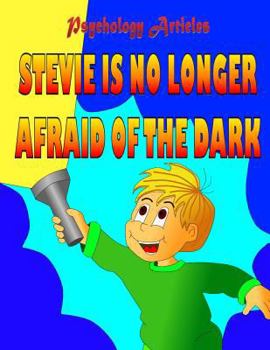 Paperback Stevie si no longer afraid of the dark Book