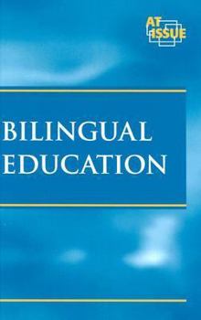 Hardcover At Issue Series - Bilingual Education (hardcover edition) Book