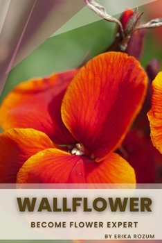 Paperback Wallflower: Become flower expert Book