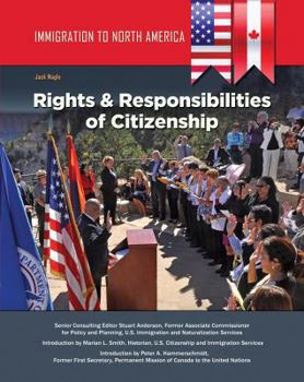 Hardcover Immigration to North America: Rights & Responsibilities of Citizenship Book
