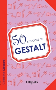 Paperback 50 exercices de Gestalt [French] Book