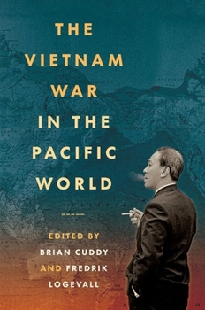 Paperback The Vietnam War in the Pacific World Book