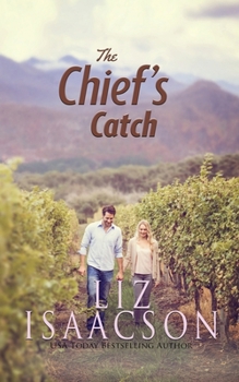 The Chief's Catch: Contemporary Christian Romance - Book #12 of the Brush Creek Brides
