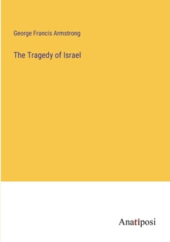 Paperback The Tragedy of Israel Book