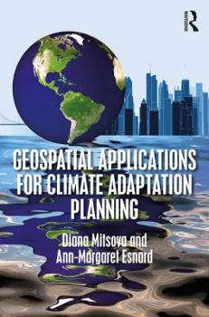 Hardcover Geospatial Applications for Climate Adaptation Planning Book