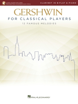Paperback Gershwin for Classical Players: Clarinet and Piano Book with Recorded Piano Accompaniments Online Book
