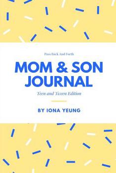 Paperback Mom & Son Journal: Teen and Tween Edition: Pass back and forth Book