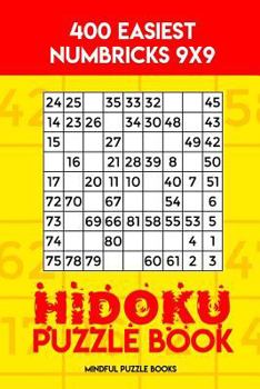 Paperback Hidoku Puzzle Book: 400 Easiest Hidoku 9x9 Book
