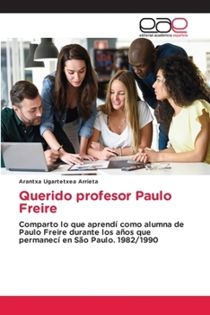 Paperback Querido profesor Paulo Freire [Spanish] Book