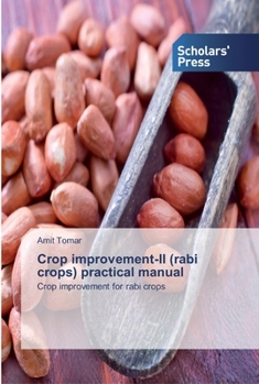 Paperback Crop improvement-II (rabi crops) practical manual Book