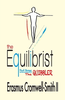 Paperback The Equilibrist III: The Quibbler Book