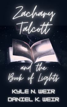 Paperback Zachary Talcott and the Book of Lights Book