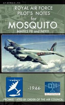 Paperback Royal Air Force Pilot's Notes for Mosquito Marks FII and NFXII Book