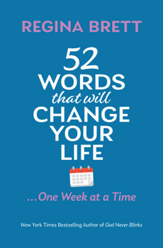 Paperback 52 Words That Will Change Your Life … One Week at a Time Book