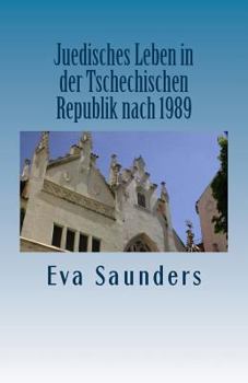 Paperback Juedisches Leben in der Tschechischen Republik nach 1989 [German] Book