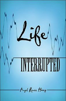 Paperback Life Interrupted Book