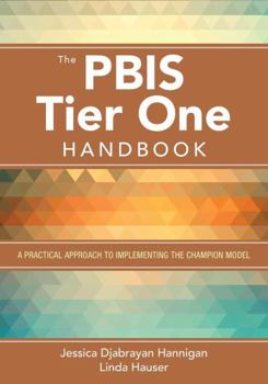 Paperback The Pbis Tier One Handbook: A Practical Approach to Implementing the Champion Model Book