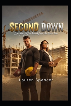 Paperback Second Down: She fought for him before she knew him (Miami Thunder) Book