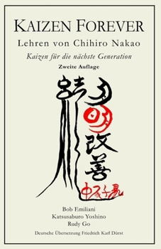 Paperback Kaizen Forever: Lehren von Chihiro Nakao [German] Book