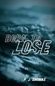 Paperback Born to Lose Book